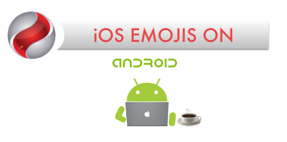how to get ios emojis on android devices